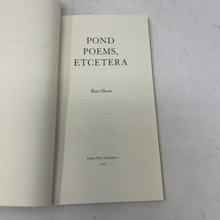 Pond Poems, Etcetera