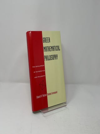 Item #429751 Greek Mathematical Philosophy : The Development of Mathematics and Philosophy....
