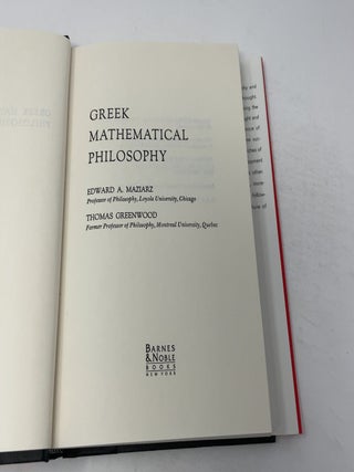Greek Mathematical Philosophy : The Development of Mathematics and Philosophy