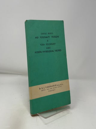 Item #429767 Sahaj Marg and Personality Problems & Yoga Psychology and Modern Physiological...