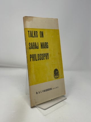 Talks on Sahaj Marg Philosophy of Sri Ramchandraji