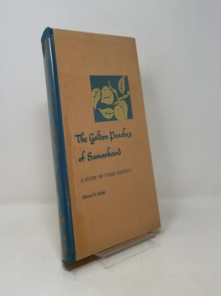 The Golder Peaches of Samarkand: A Study of Tang Exotics