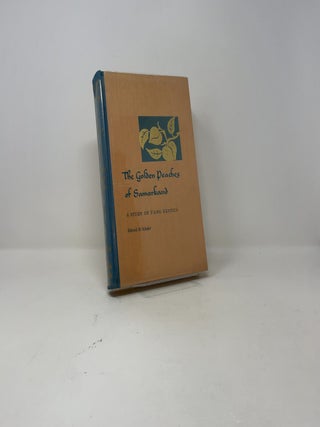 The Golder Peaches of Samarkand: A Study of Tang Exotics
