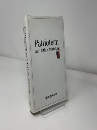 Patriotism and Other Mistakes