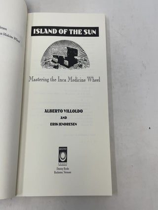 Island of the Sun: Mastering the Inca Medicine Whe