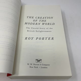 The Creation of the Modern World: The Untold Story of the British Enligfhtenment