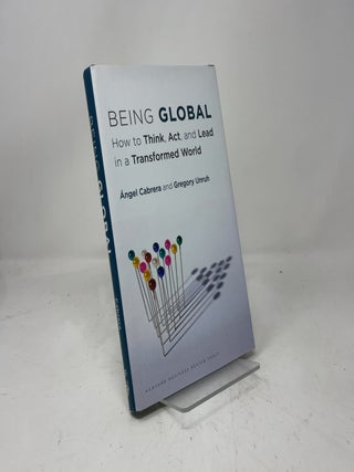 Item #429988 Being Global. Ángel Cabrera