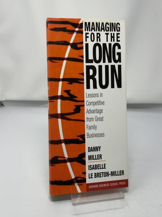 Managing For The Long Run