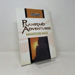 Planetary Adventures Volume I: Federation Space (Star Trek: The Next Generation)