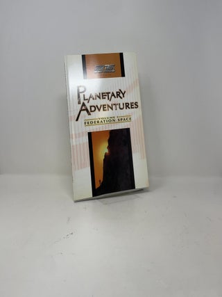 Planetary Adventures Volume I: Federation Space (Star Trek: The Next Generation)