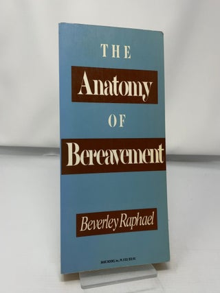 The Anatomy of Bereavement