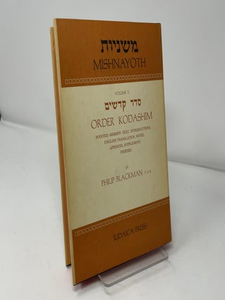 Mishnayoth: Volume V, Order Kodashim
