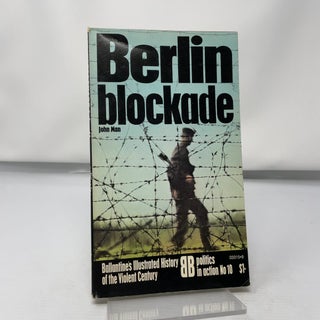 Item #430810 Berlin Blockade. John Man