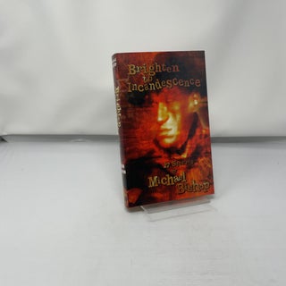Brighten to Incandescence: 17 Stories