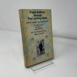 Frank Sullivan through The Looking Glass