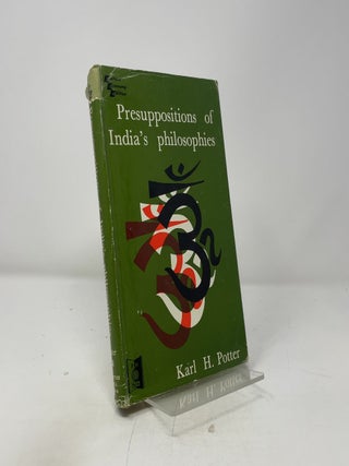 Presuppositions of India's Philosophies