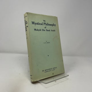The Mystical Philosophy of Muhyid Din Ibnul Arabi