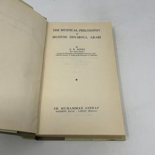 The Mystical Philosophy of Muhyid Din Ibnul Arabi
