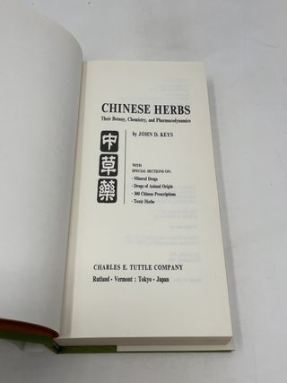 Chinese Herbs, Their Botany, Chemistry, and Pharmacodynamics