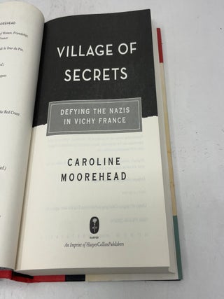 Village of Secrets: Defying the Nazis in Vichy France