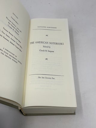 The Centenary Edition of the Works of Nathaniel Hawthorne: VOL. VIII, THE AMERICAN NOTEBOOKS (Volume 8)