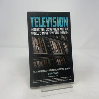 Television: Innovation, Disruption, and the World's Most Powerful Medium