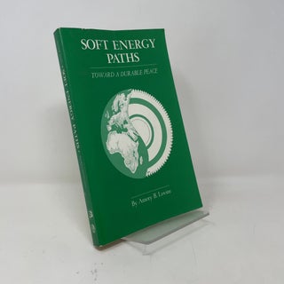 Soft Energy Paths: Toward a Durable Peace