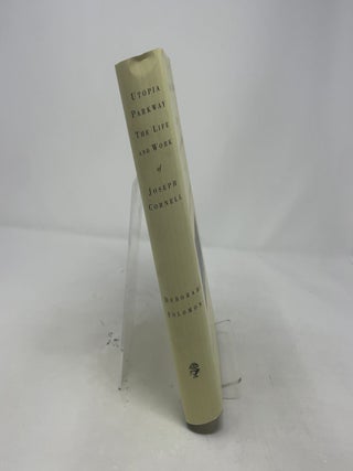 Utopia Parkway: The Life and Work of Joseph Cornell