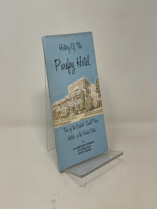 History of the Purefoy Hotel