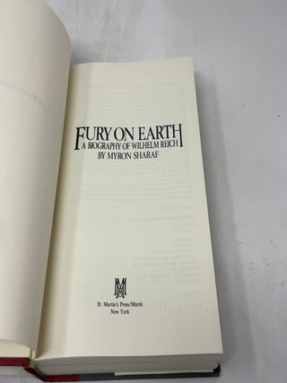Fury on Earth: A Biography of Wilhelm Reich