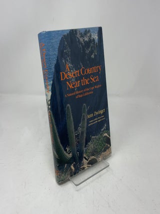 A Desert Country Near the Sea: A Natural History of the Cape Region of Baja California