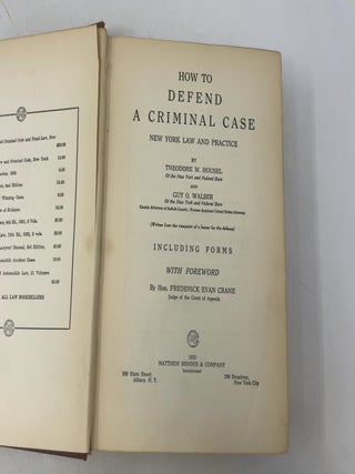How to Defend a Criminal Case: New York Law and Practice