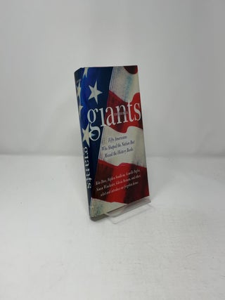 Invisible Giants: Fifty Americans Who Shaped the Nation but Missed the History Books