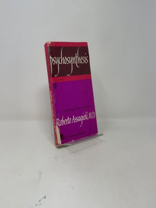 Psychosynthesis: A Manual of Principles and Techniques