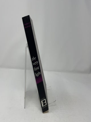 The Very First Light: The True Inside Story Of The