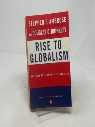 Rise to Globalism