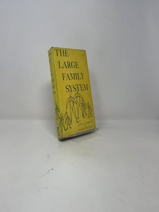 The Large Family System
