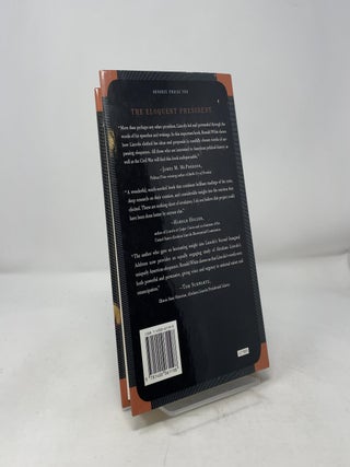 The Eloquent President: A Portrait of Lincoln Through His Words