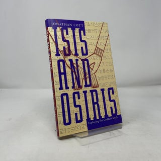Item #431867 Isis and Osiris. Jonathan Cott