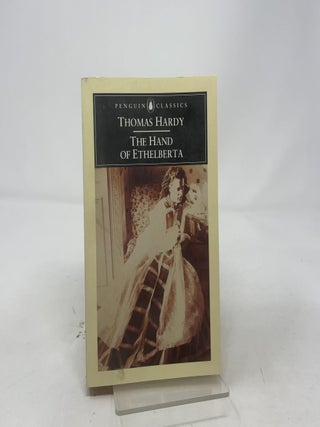 Item #432151 The Hand of Ethelberta. Thomas Hardy