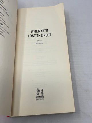 When Site Lost the Plot