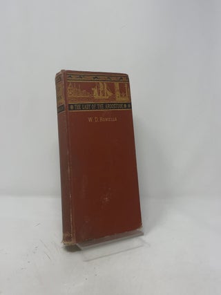Item #432511 The Lady of the Aroostook. W. D. Howells