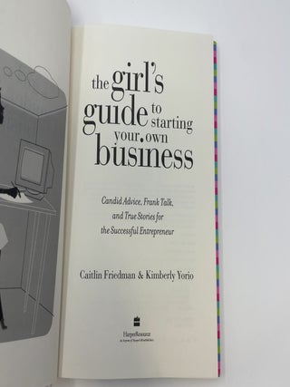 The Girl's Guide to Starting Your Own Business