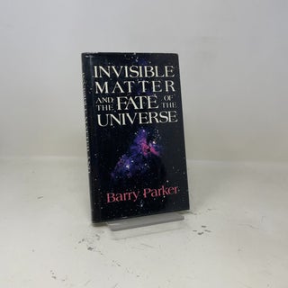 Invisible matter and the fate of the universe