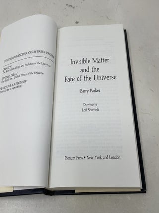 Invisible matter and the fate of the universe