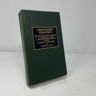 Item #432835 Asian Higher Education: An International Handbook and Reference Guide