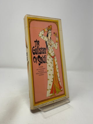 Item #432871 The Gulistan or Rose Garden of Sa'Di. W G. Archer