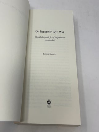 Of Fortunes and War: Claire Hollingworth, First of the Female War Correspondents