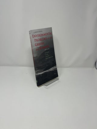 Environmental Problems Of The Greeks And Romans: Ecology in the Ancient Mediterranean