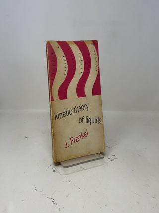 Kinetic Theory of Liquids